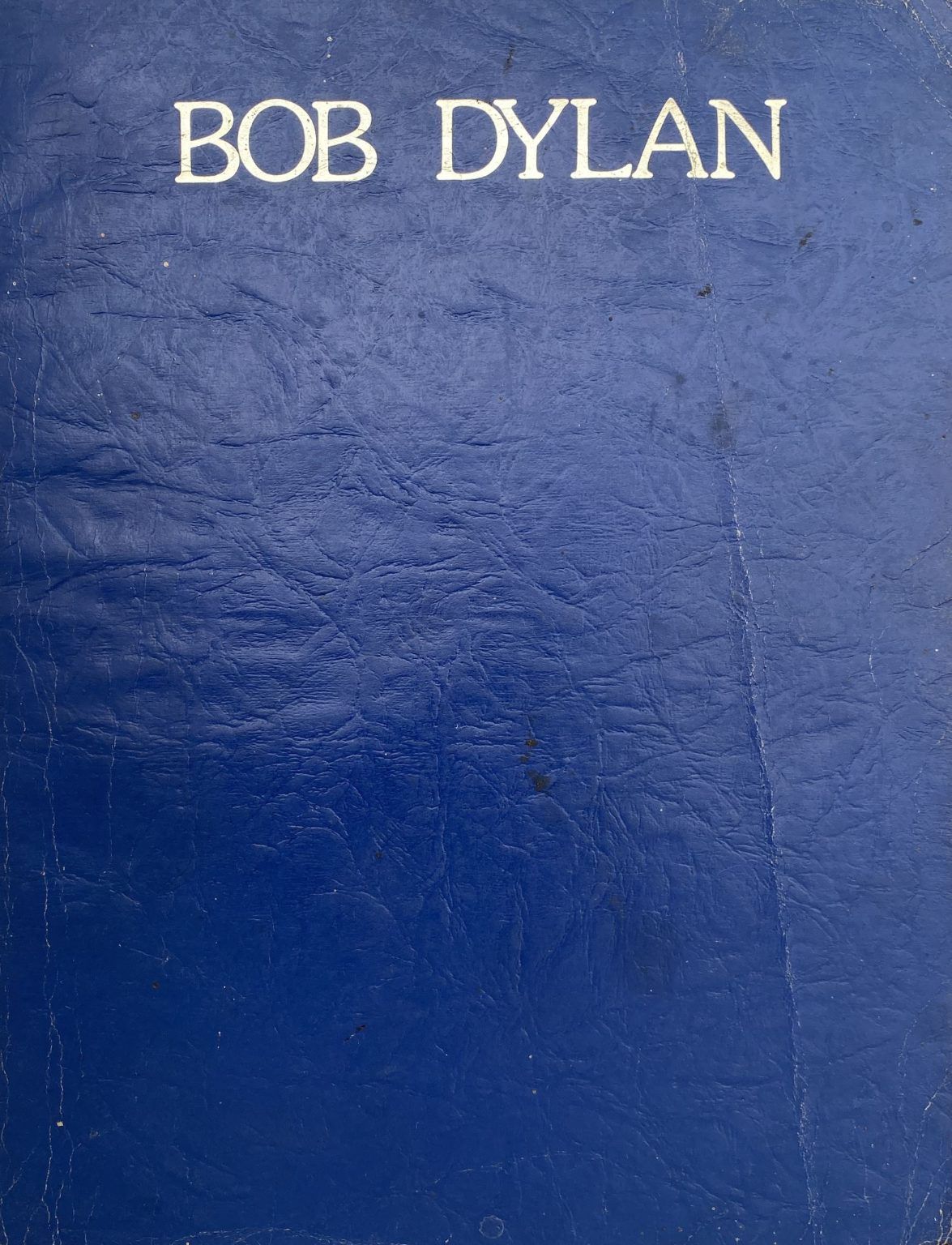 BOB DYLAN: Sheet Music Song Book