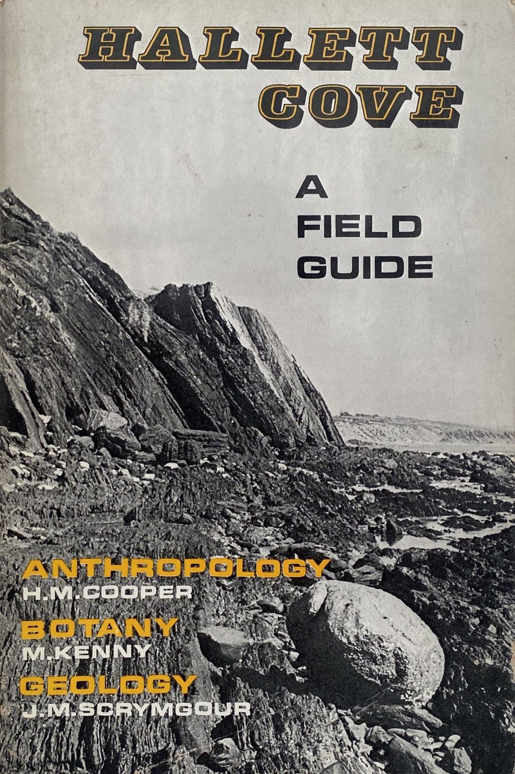 HALLETT COVE: A Field Guide