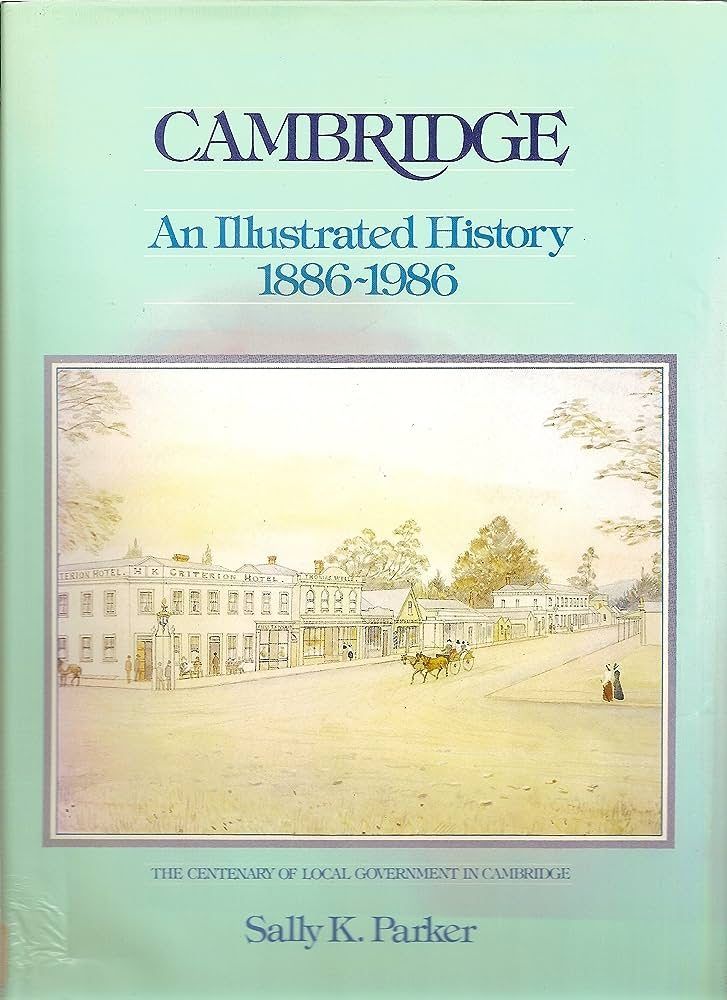 CAMBRIDGE: An Illustrated History 1886-1986