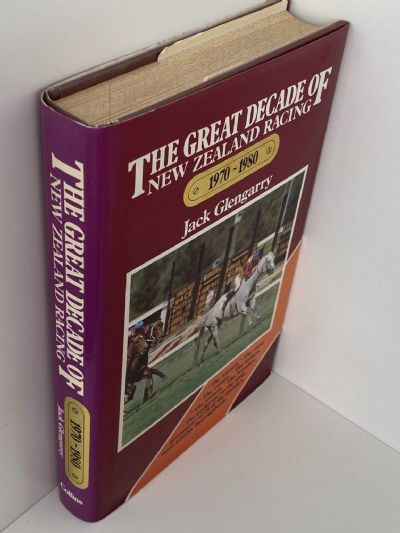 THE GREAT DECADE OF NEW ZEALAND RACING 1970 - 1980