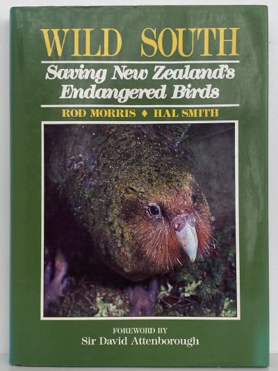 WILD SOUTH: Saving New Zealand's Endangered Birds