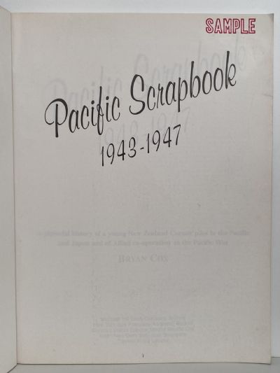 PACIFIC SCRAPBOOK 1943 - 1947: History of a young Corsair pilot