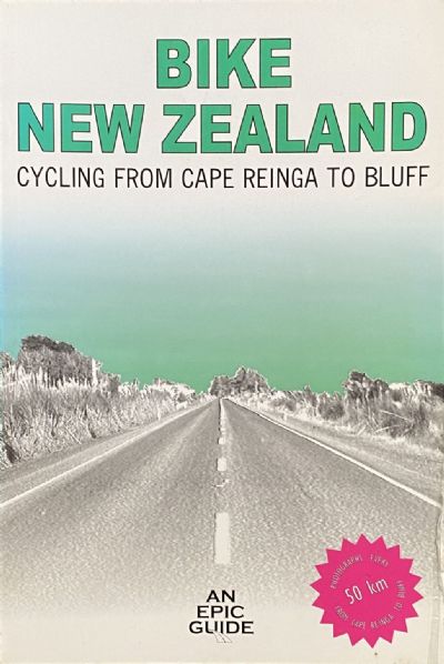 BIKE NEW ZEALAND: Cycling from Cape Reinga to Bluff
