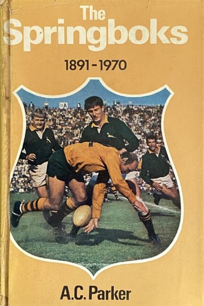 THE SPRINGBOKS 1891-1970 