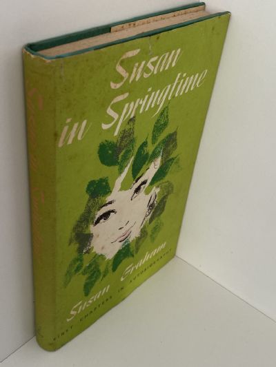 SUSAN IN SPRINGTIME: First Chapters in Autobiography
