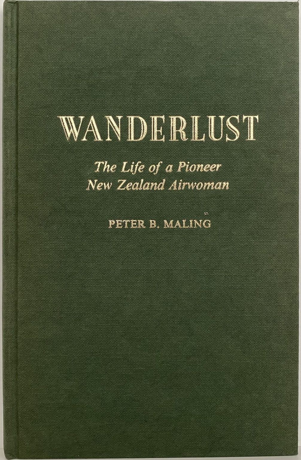 WANDERLUST: The Life of Aline Barton Pioneer New Zealand Airwoman
