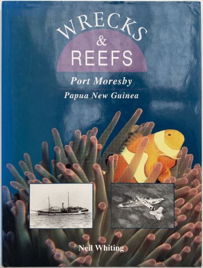 WRECKS & REEFS: Port Moresby, Papua New Guinea 