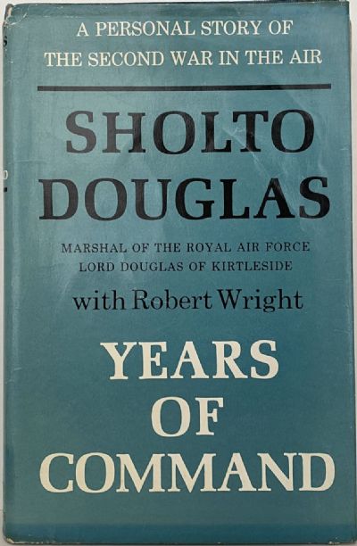 YEARS OF COMMAND: Autobiography Sholto Douglas 