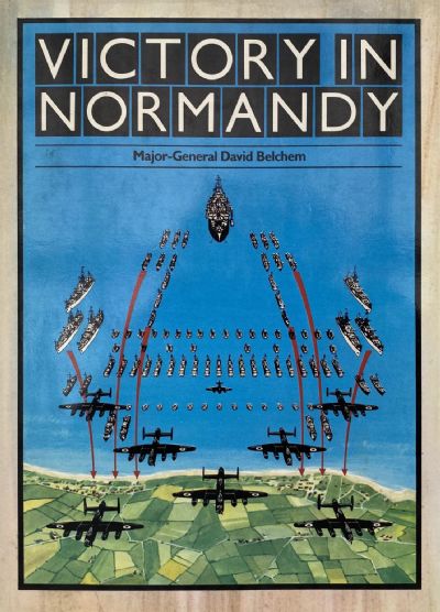 VICTORY IN NORMANDY 