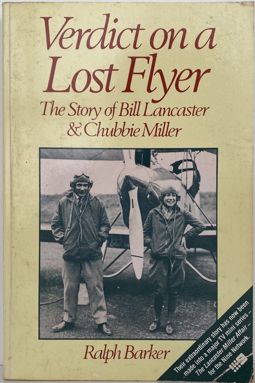 VERDICT ON A LOST FLYER: The Story of Bill Lancaster & Chubbie Miller
