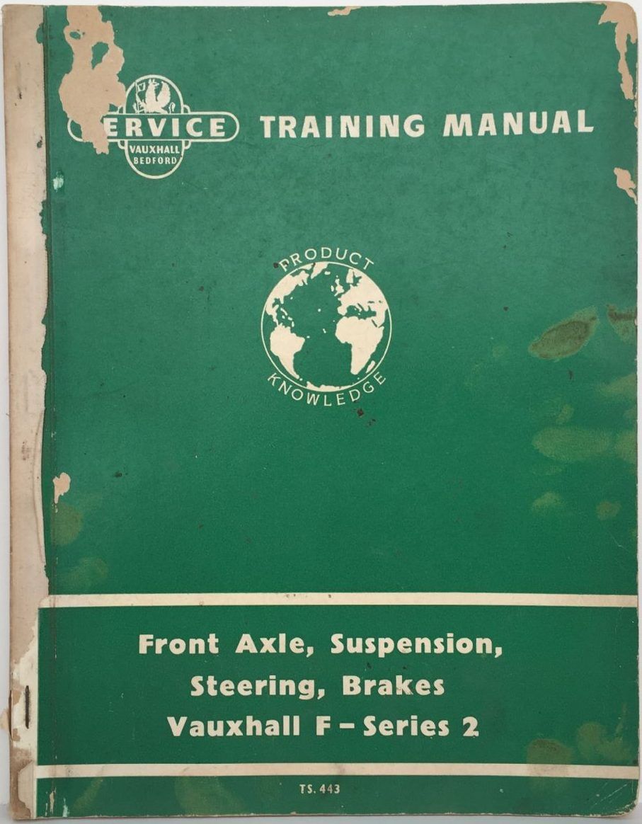 VAUXHALL F - Series 2 Service Training Manual - Axle / Suspension / Steering / Brakes