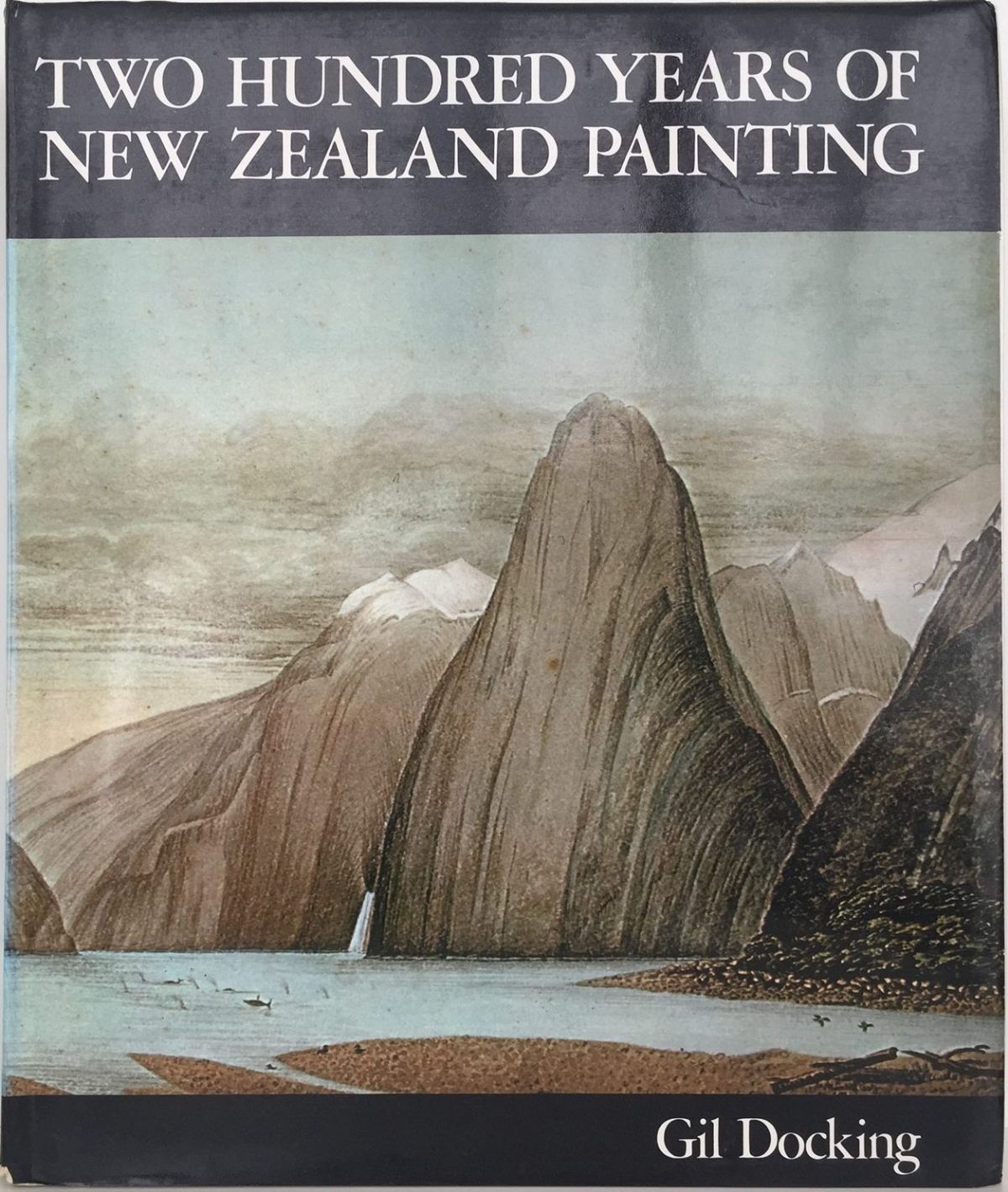 TWO HUNDRED YEARS OF NEW ZEALAND PAINTING
