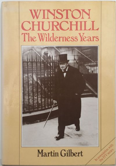 WINSTON CHURCHILL: The Wilderness Years 
