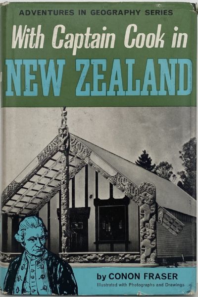 WITH CAPTAIN COOK IN NEW ZEALAND 
