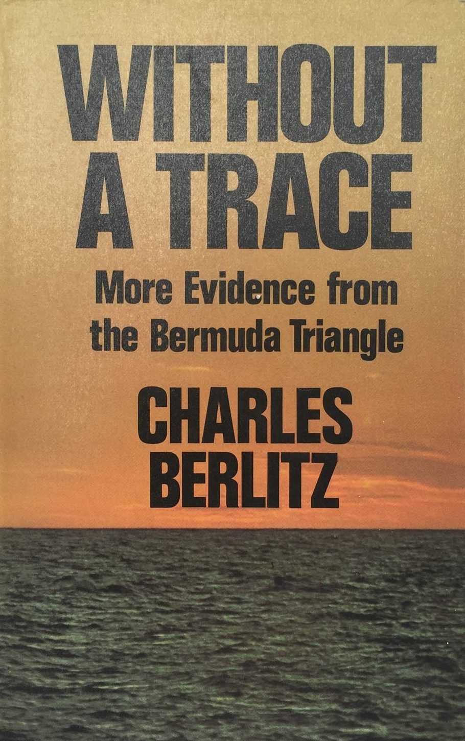 WITHOUT A TRACE: More Evidence From The Bermuda Triangle