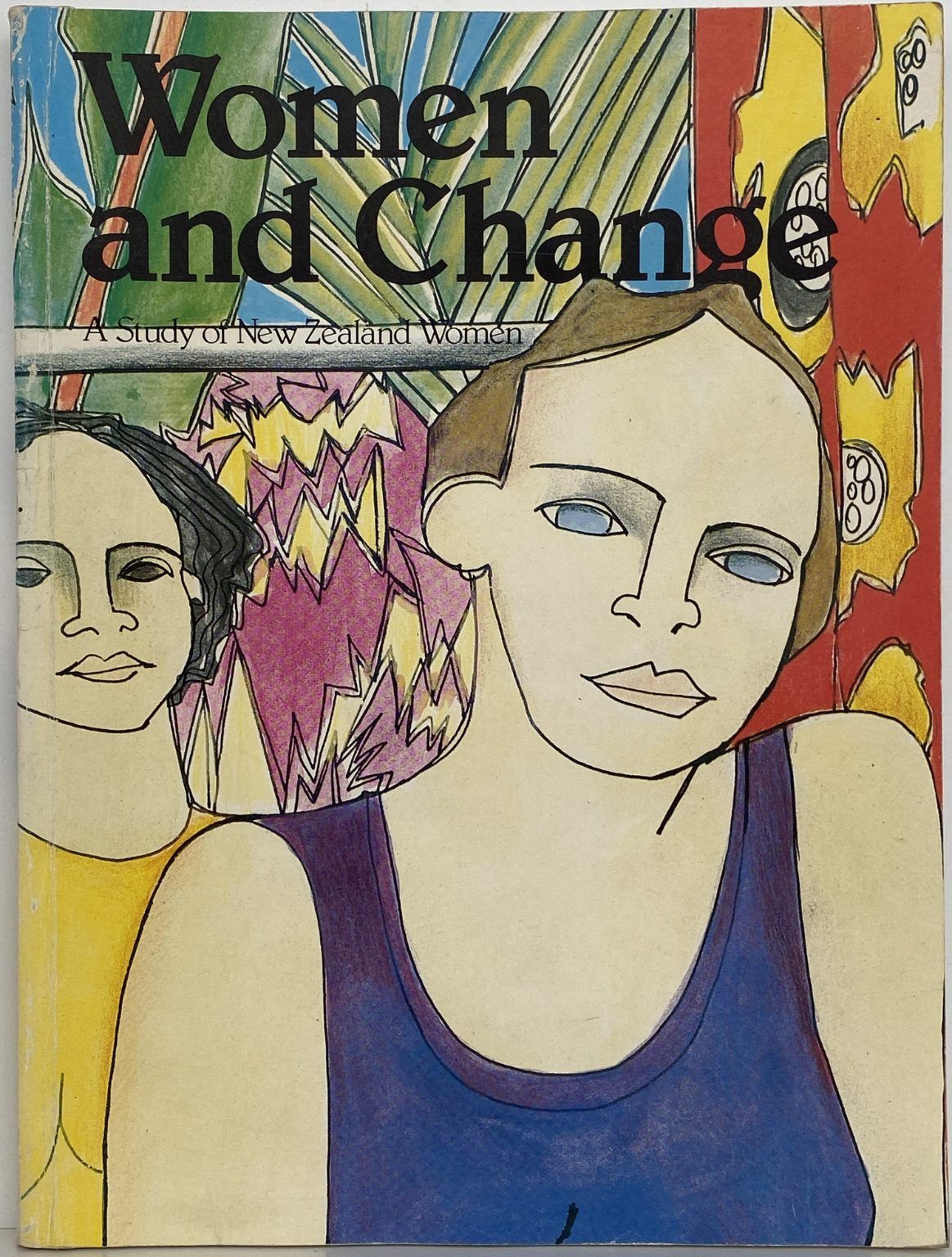 WOMEN and CHANGE: A Study of New Zealand Women