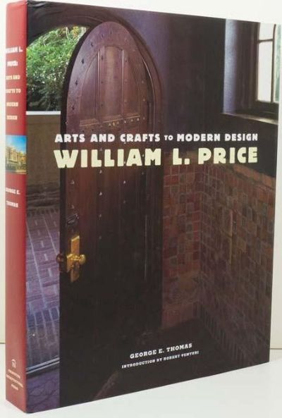 WILLIAM L. PRICE: Arts and Crafts to Modern Design 