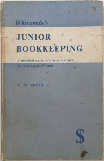 JUNIOR BOOKKEEPING: A Simplified Course, revised for decimal currency 