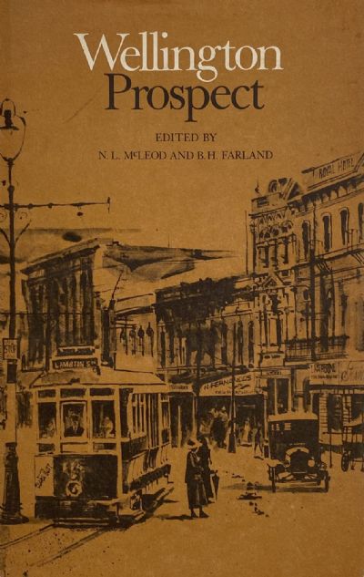 WELLINGTON PROSPECT: Survey of a City 1840-1970 