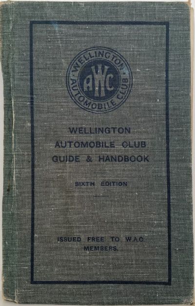 WELLINGTON AUTOMOBILE CLUB: Guide & Handbook 1928 