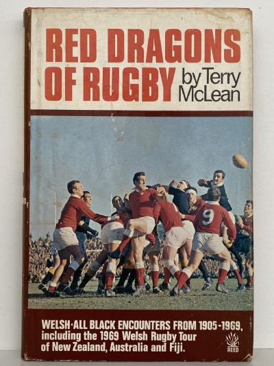 RED DRAGONS OF RUGBY: Welsh-All-Black Encounters From 1905-69