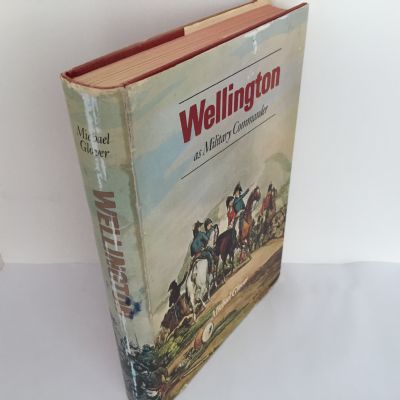 Wellington: as Military Commander