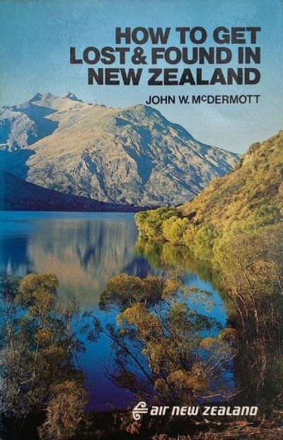 HOW TO GET LOST & FOUND IN NEW ZEALAND 