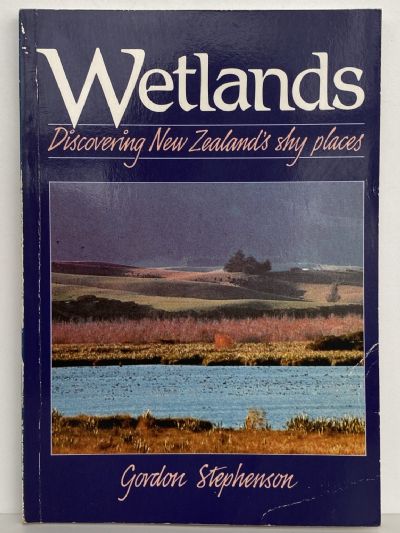 WETLANDS: Discovering New Zealand's Shy Places