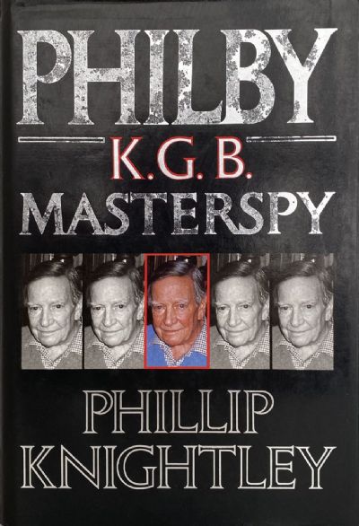 PHILBY: The life and views of the K.G.B. Masterspy 