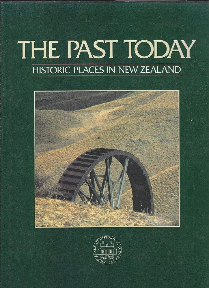 THE PAST TODAY: Historic Places in New Zealand