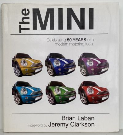 THE MINI: Celebrating 50 Years of a Modern Motoring Icon