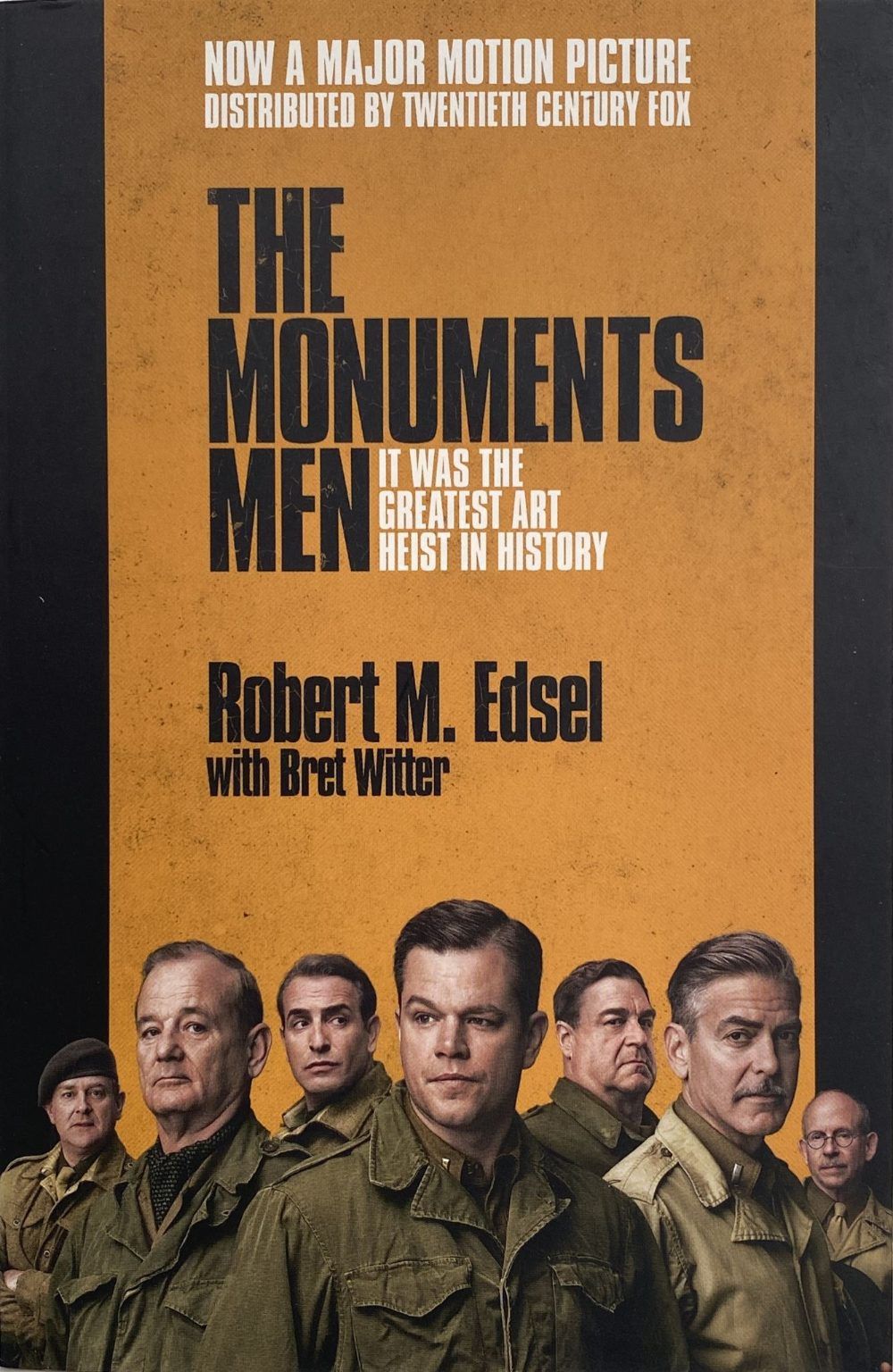 THE MONUMENTS MEN: Allied Heroes, Nazi Thieves and the Greatest Treasure Hunt