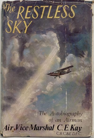 THE RESTLESS SKY: The Autobiography of an Airman 