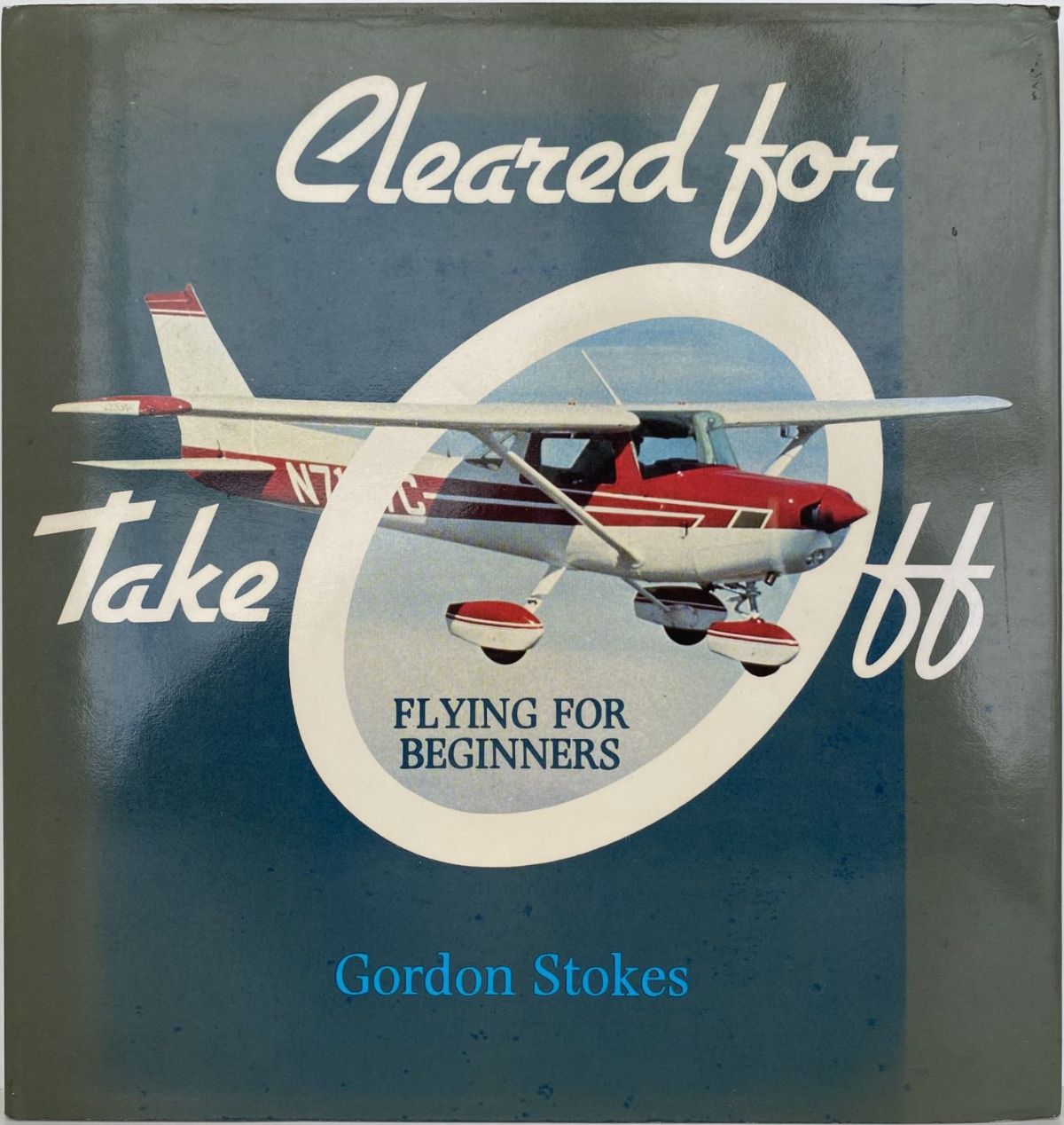 CLEARED FOR TAKE OFF: Flying for Beginners