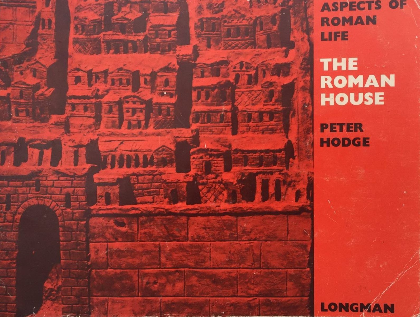 ASPECTS OF ROMAN LIFE: The Roman House