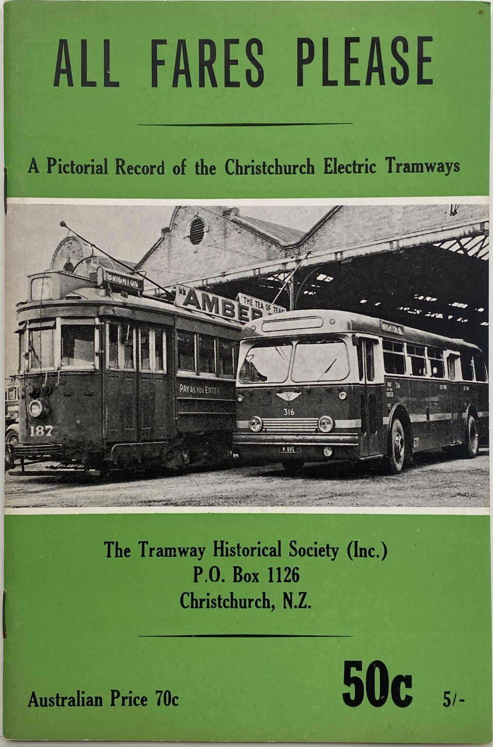ALL FARES PLEASE A Pictorial Record of the Christchurch Electric Tramways