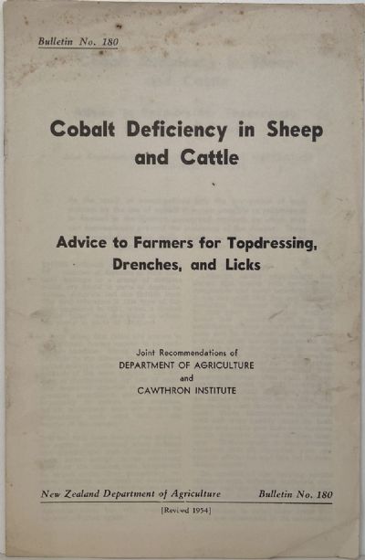 COBALT DEFICIENCY IN SHEEP: Advice to Farmers: Bulletin No. 180 