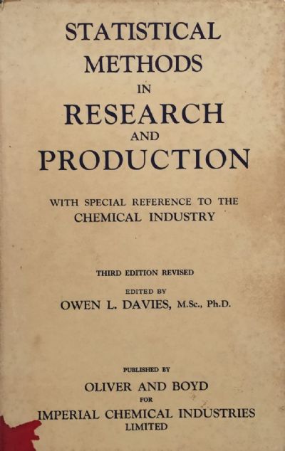 STATISTICAL METHODS IN RESEARCH AND PRODUCTION: To The Chemical Industry 