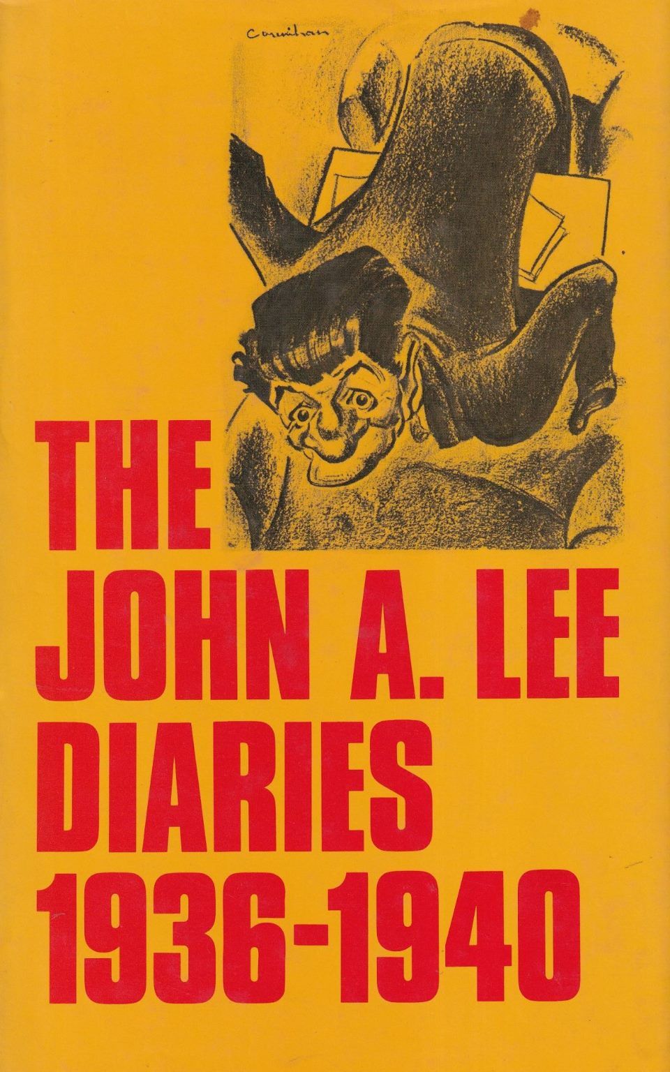 THE JOHN A LEE DIARIES 1936-1940