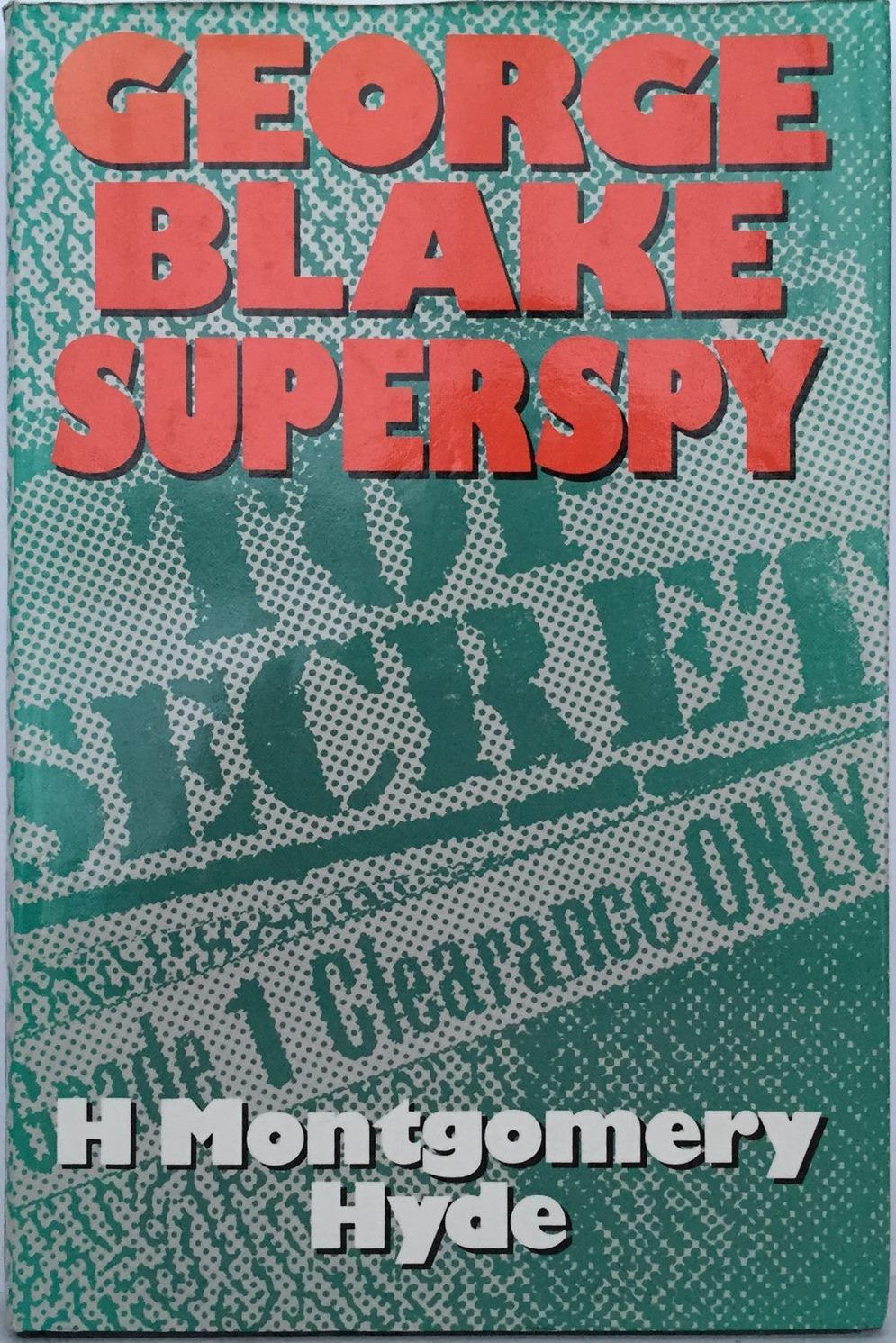 GEORGE BLAKE: Superspy