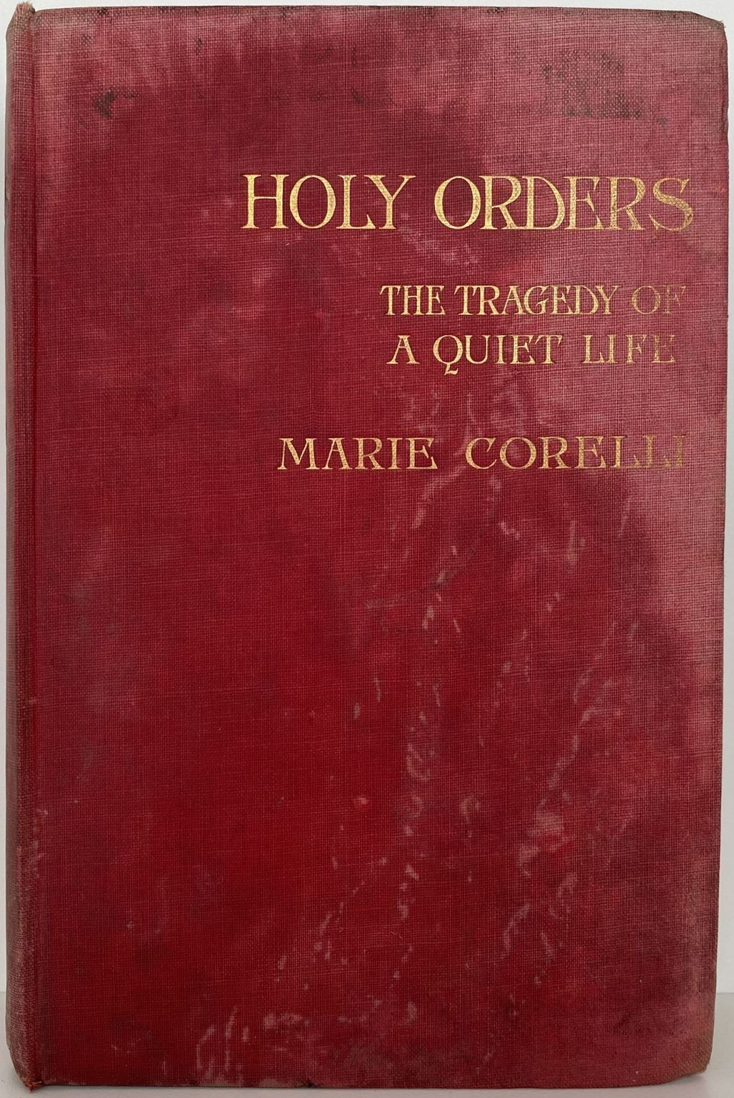 HOLY ORDERS: The Tragedy of a Quiet Life