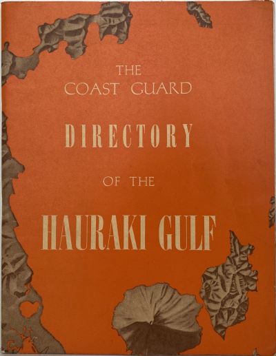 DIRECTORY of The HAURAKI GULF: Coast Guard 