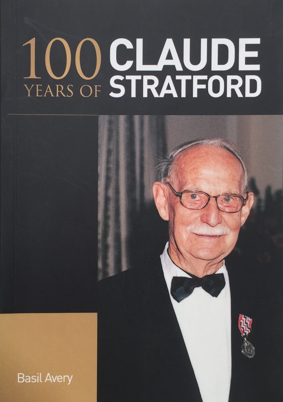 100 YEARS OF CLAUDE STRATFORD