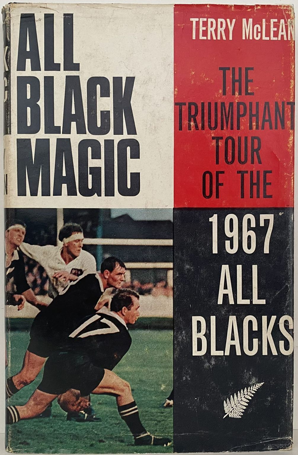 ALL BLACK MAGIC: The Triumphant Tour of the 1967 All Blacks