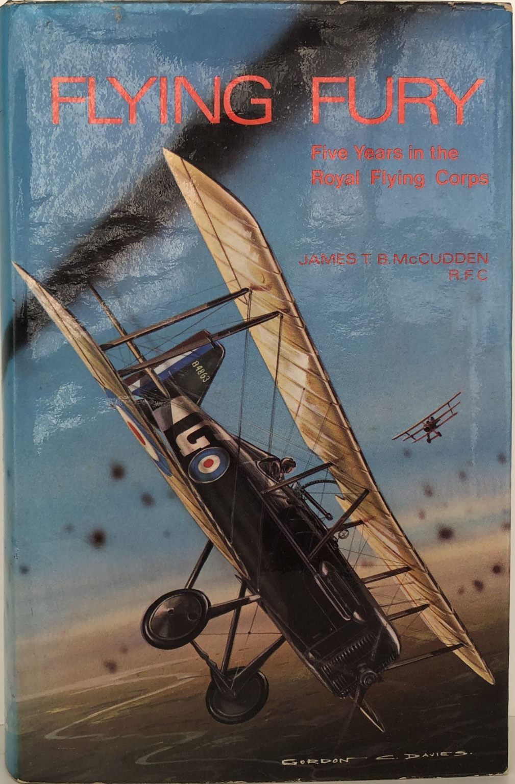 FLYING FURY: Five Years in the Royal Flying Corps