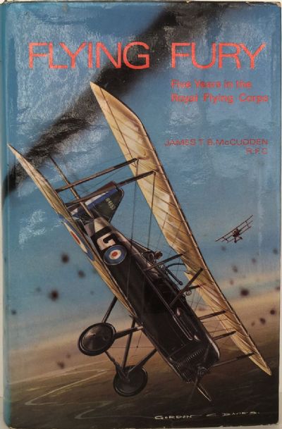FLYING FURY: Five Years in the Royal Flying Corps 