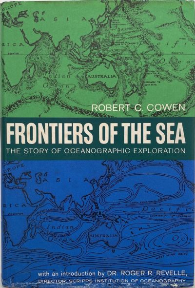 FRONTIERS OF THE SEA: The Story of the Oceanographic Exploration 