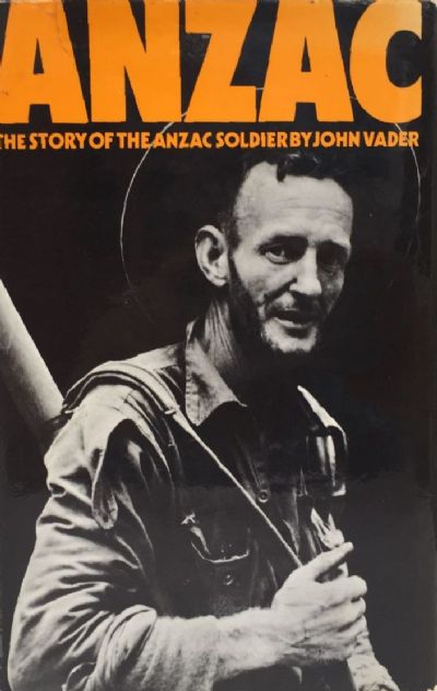 ANZAC: The Story of the Anzac Soldier 