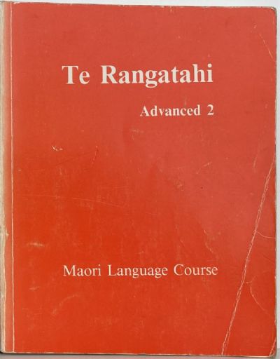 TE RANGATAHI: A Maori Language Course by Hoani Waititi: 3 Books