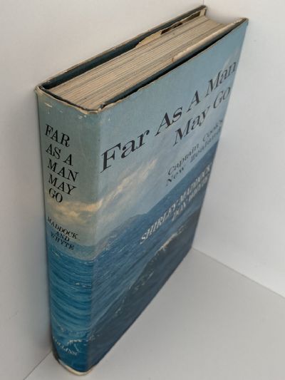 FAR AS A MAN MAY GO: Captain Cook's New Zealand